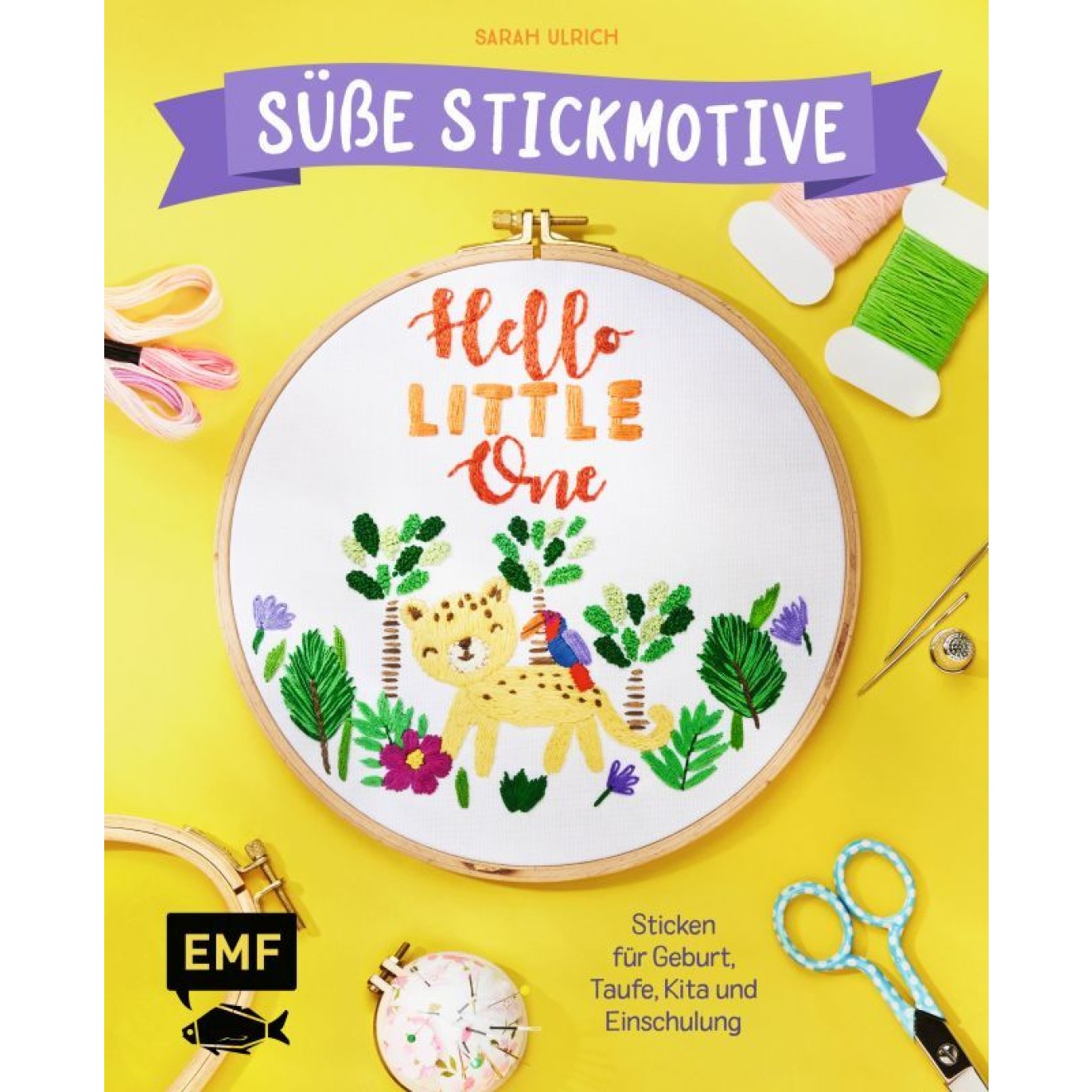 EMF Hello Little One – Süße Stickmotive 64 Seiten 17x21 cm