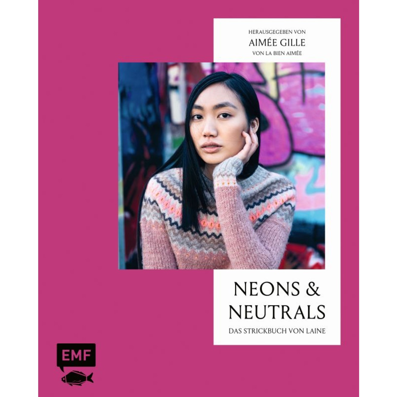 EMF Neons and Neutrals – Das Strickbuch von Laine