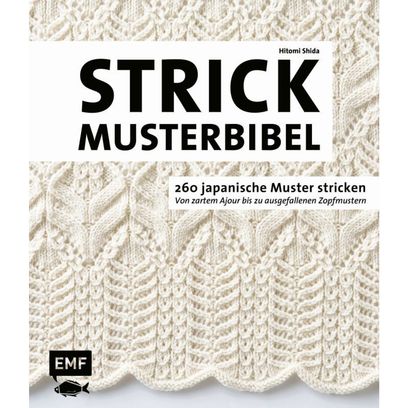 EMF Die Strickmusterbibel – 260 japanische Muster knitting