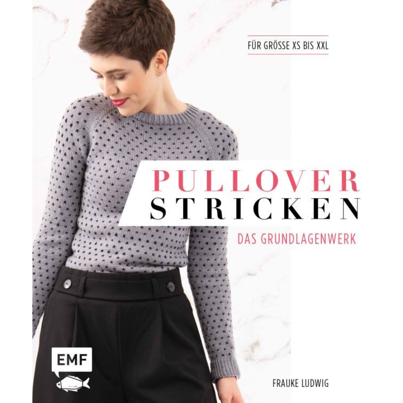 EMF Pullover knitting – Das Grundlagenwerk